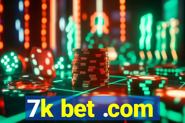 7k bet .com